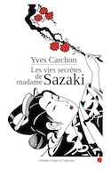 Vies secrètes de madame Sazaki (Les)